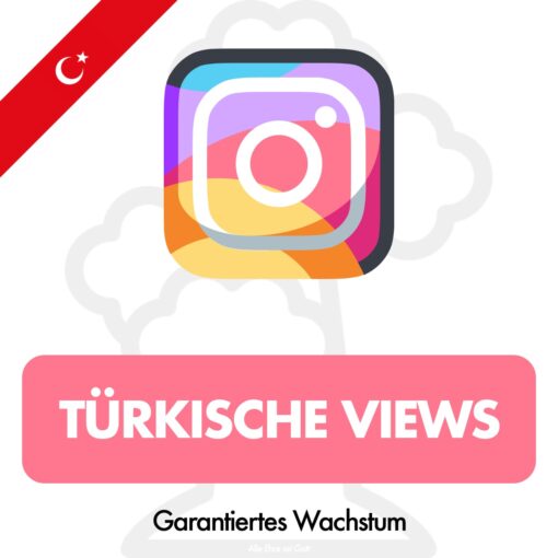 Türkische Instagram Views kaufen